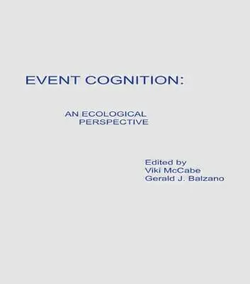 Poznávanie udalostí: Poznávanie: ekologická perspektíva - Event Cognition: An Ecological Perspective