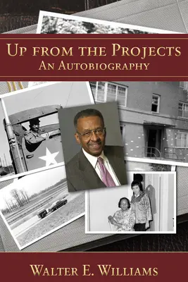 Nahor z projektov: Autobiografia, zväzok 600 - Up from the Projects: An Autobiography Volume 600