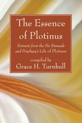 Podstata Plotína - The Essence of Plotinus