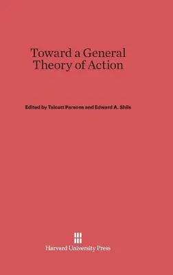 K všeobecnej teórii konania - Toward a General Theory of Action