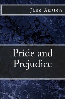 Pýcha a predsudok: Pôvodné vydanie z roku 1872 - Pride and Prejudice: The original edition of 1872