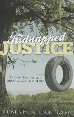 Unesená spravodlivosť - Kidnapped Justice