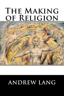 Tvorba náboženstva - The Making of Religion