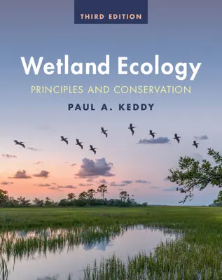 Ekológia mokradí: Zásady a ochrana - Wetland Ecology: Principles and Conservation