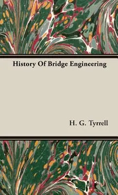 Dejiny mostného inžinierstva - History Of Bridge Engineering
