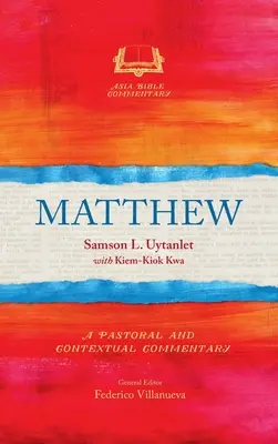 Matúš: Pastoračný a kontextuálny komentár - Matthew: A Pastoral and Contextual Commentary
