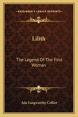 Lilith: Legenda o prvej žene - Lilith: The Legend Of The First Woman