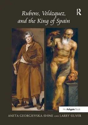 Rubens, Velzquez a španielsky kráľ - Rubens, Velzquez, and the King of Spain