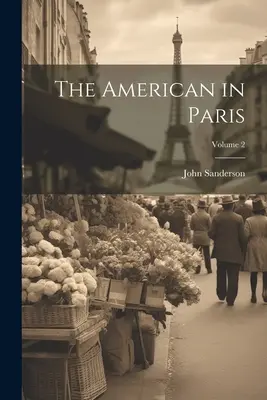 Američan v Paríži; 2. diel - The American in Paris; Volume 2