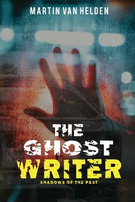 The Ghost Writer: Tiene minulosti - The Ghost Writer: Shadows of the Past