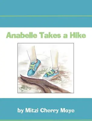 Anabelle ide na výlet - Anabelle Takes a Hike