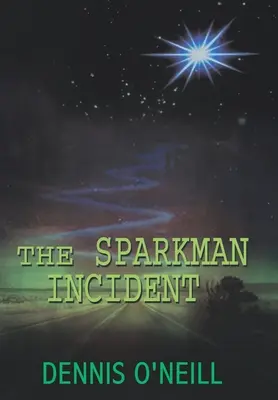 Incident so Sparkmanom - The Sparkman Incident