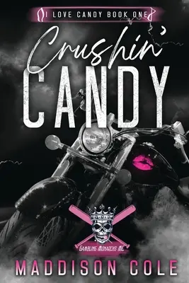 Crushin' Candy: Prečo si vybrať MC Romance - Crushin' Candy: Dark Comedy Why Choose MC Romance