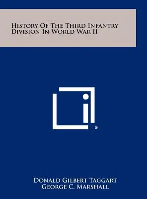 História tretej pešej divízie v druhej svetovej vojne - History Of The Third Infantry Division In World War II