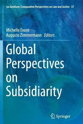 Globálne perspektívy subsidiarity - Global Perspectives on Subsidiarity