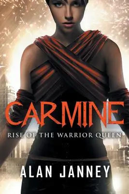 Carmine: Kráľovná bojovníkov: Vzkriesenie kráľovnej bojovníkov (Rise of the Warrior Queen) - Carmine: Rise of the Warrior Queen
