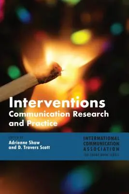 Intervencie: Výskum a prax v oblasti komunikácie - Interventions: Communication Research and Practice