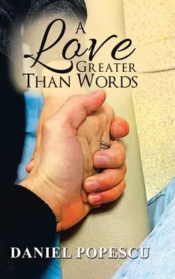 Láska väčšia ako slová - A Love Greater Than Words