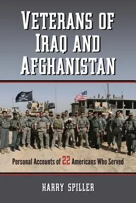 Veteráni z Iraku a Afganistanu: Osobné výpovede 22 Američanov, ktorí slúžili - Veterans of Iraq and Afghanistan: Personal Accounts of 22 Americans Who Served