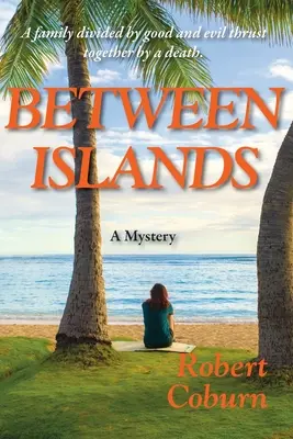 Medzi ostrovmi - Between Islands