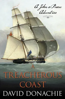 Zradné pobrežie: Dobrodružstvo Johna Pearcea - A Treacherous Coast: A John Pearce Adventure