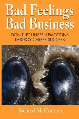 Zlé pocity, zlé podnikanie - Bad Feelings, Bad Business