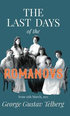 Posledné dni Romanovcov - The Last Days of the Romanovs