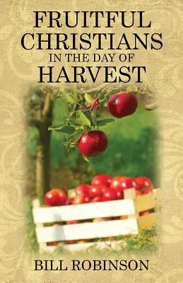 Plodní kresťania v deň žatvy - Fruitful Christians in the Day of Harvest