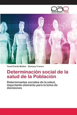 Determinacin social de la salud de la Poblacin
