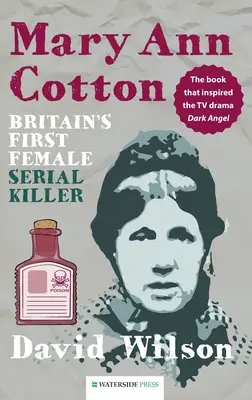 Mary Ann Cottonová: Prvá britská sériová vrahyňa - Mary Ann Cotton: Britain's First Female Serial Killer