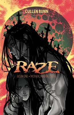 Raze: Matka, panna, krkavica - Raze: Mother, Maiden, Crone