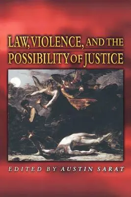 Právo, násilie a možnosť spravodlivosti - Law, Violence, and the Possibility of Justice