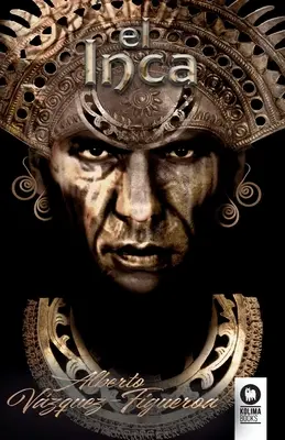 Inkovia - El Inca