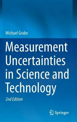Neistoty merania vo vede a technike - Measurement Uncertainties in Science and Technology