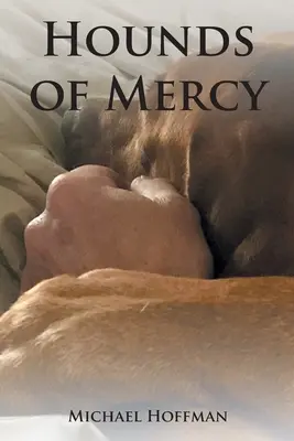 Psy milosrdenstva - Hounds of Mercy