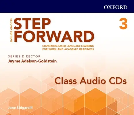 Step Forward 2e Level 3 Class Audio CD: Jazykové vzdelávanie založené na štandardoch pre pracovnú a akademickú pripravenosť - Step Forward 2e Level 3 Class Audio CD: Standards-Based Language Learning for Work and Academic Readiness