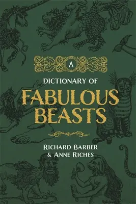 Slovník rozprávkových zvierat - A Dictionary of Fabulous Beasts