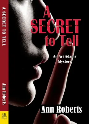 Tajomstvo, ktoré treba povedať - A Secret to Tell