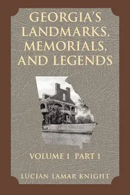 Georgijské pamiatky, pamätníky a legendy - Georgia's Landmarks, Memorials, and Legends