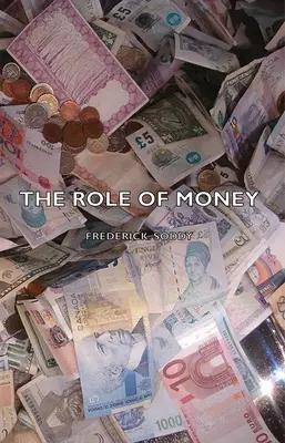 Úloha peňazí - The Role Of Money