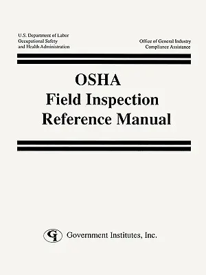 Referenčná príručka pre inšpekcie v teréne OSHA - OSHA Field Inspection Reference Manual