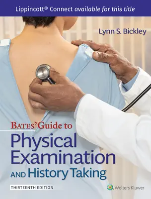 Batesova príručka o fyzikálnom vyšetrení a odoberaní anamnézy - Bates' Guide to Physical Examination and History Taking