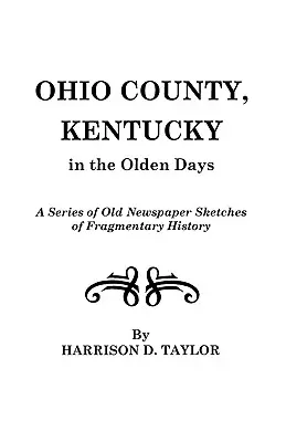 Okres Ohio, Kentucky, v dávnych časoch - Ohio County, Kentucky, in the Olden Days