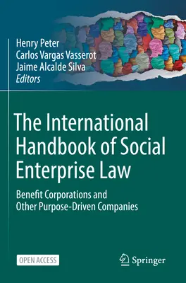 Medzinárodná príručka práva sociálnych podnikov: Benefit Corporations and Other Purpose-Driven Companies - The International Handbook of Social Enterprise Law: Benefit Corporations and Other Purpose-Driven Companies