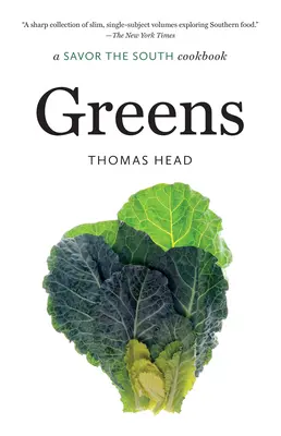 Zelení: Kuchařka o južanských špecialitách - Greens: A Savor the South Cookbook