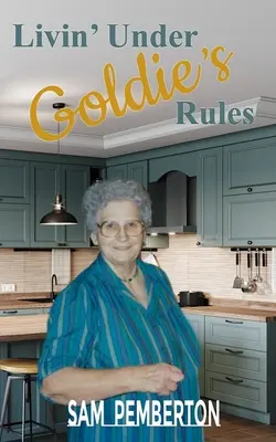 Život podľa Goldieho pravidiel - Livin' Under Goldie's Rules