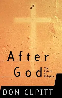 Po Bohu: Budúcnosť náboženstva - After God: The Future of Religion