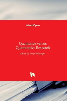 Kvalitatívny verzus kvantitatívny výskum - Qualitative versus Quantitative Research