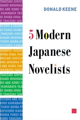 Päť moderných japonských spisovateľov - Five Modern Japanese Novelists