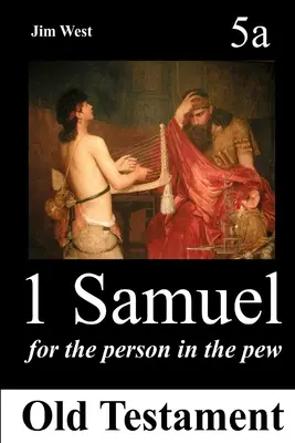 1. Samuel: „Zázračný život“ (v angličtine) 1: Pre človeka v košiari - 1 Samuel: For the Person in the Pew